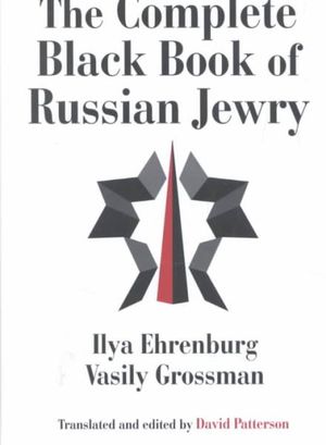 The Complete Black Book of Russian Jewry - Vasily Grossman