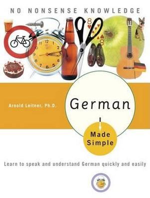 German Made Simple : Made Simple - Arnold Leitner