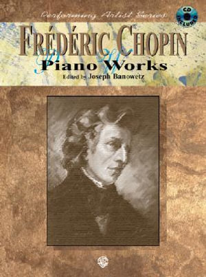 Chopin - Piano Works : Alfred Masterwork Edition - Frederic Chopin