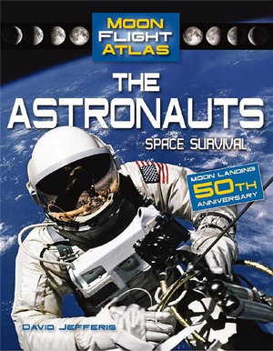 The Astronauts : Space Survival - David Jefferis