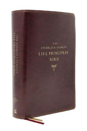 NASB Charles F. Stanley Life Principles Bible, 2nd Edition, Leathersoft, Thumb Indexed, Comfort Print : Holy Bible [Burgundy] - Thomas Nelson