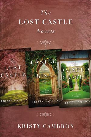 the lost castle kristy cambron