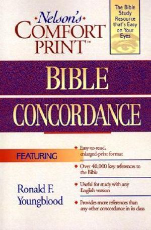 Comfort Print Bible Concordance - Ronald F. Youngblood