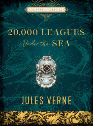 Twenty Thousand Leagues Under the Sea   : Chartwell Classics - Jules Verne