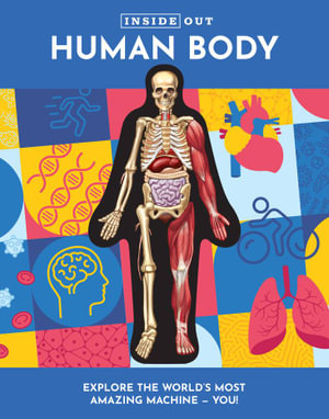 Human Body (Inside Out) : Volume 1 - Luann Columbo