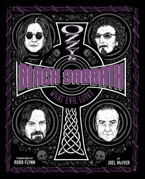 Ozzy & Black Sabbath : What Evil Lurks - Joel Mciver