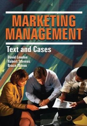 Marketing Management : Text and Cases - Robert E Stevens