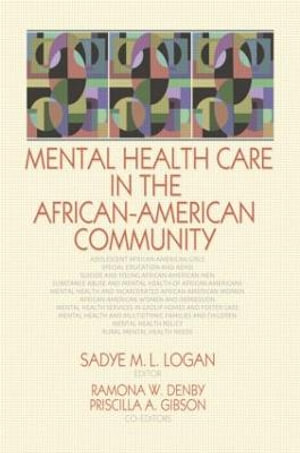 Mental Health Care in the African-American Community : Haworth Social Work in Health Care - Sadye Logan