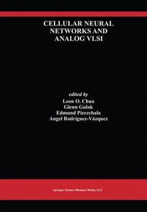 Cellular Neural Networks and Analog VLSI : Analog Integrated Circuits and Signal Processing, Vol 15, No 3 - Leon O. Chua