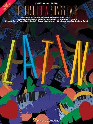 The Best Latin Songs Ever - 2nd Edition - Hal Leonard Corp