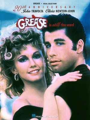 Grease is Still the Word : Piano, Voice, Guitar - Hal Leonard Corp