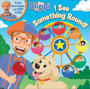 Blippi : I See Something Round - Editors of Studio Fun International