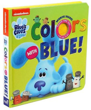 Nickelodeon Blue's Clues & You! : Colors with Blue - Editors of Studio Fun International