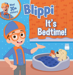 Blippi: It's Bedtime! : With 30+ Stickers - Editors of Studio Fun International