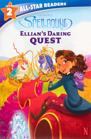 Spellbound : Ellianâs Daring Quest, Level 2 - Courtney Acampora