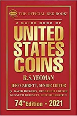 2021 Redbook, a Guide Book of United States Coins : Guide Book of United States Coins - R. S. Yeoman