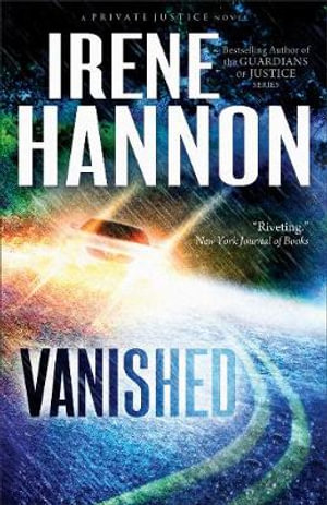 Vanished - A Novel : Private Justice - Irene Hannon