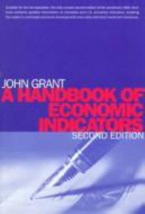 A Handbook of Economic Indicators - John Grant