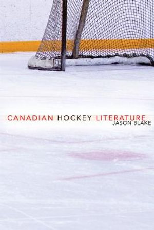 Canadian Hockey Literature - Jason Blake