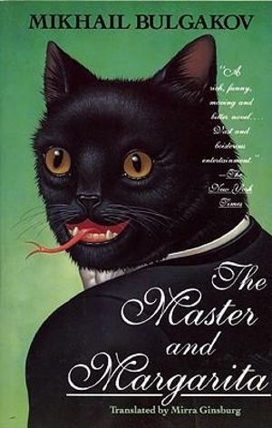 The Master and Margarita - Mikhail Bulgakov