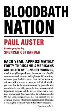 Bloodbath Nation - Paul Auster