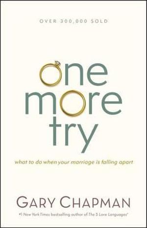 One More Try - Gary D. Chapman