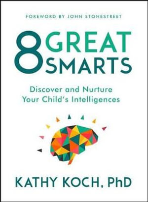 8 Great Smarts - Kathy, Ph.D. Koch