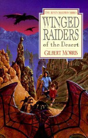 Winged Raiders of the Desert : Book 5 - Gilbert Morris