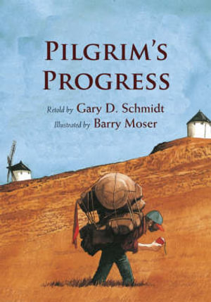 Pilgrim's Progress - Gary D. Schmidt