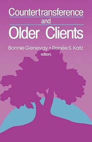 Countertransference and Older Clients - R. Genevay