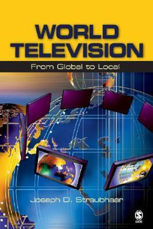 World Television : From Global to Local - Joseph D. Straubhaar