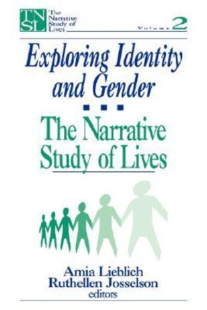 Exploring Identity and Gender : The Narrative Study of Lives - Ruthellen Josselson