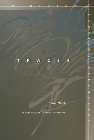 Traces : Meridian: Crossing Aesthetics - Ernst Bloch