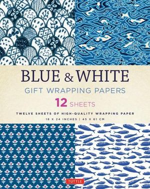 Blue & White : Gift Wrapping Papers : Twelve Sheets of High-Quality Wrapping Paper  - Tuttle Studio