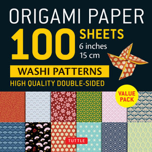 Origami Paper 100 sheets Washi Patterns 6" (15 cm) : Double-Sided Origami Sheets Printed with 12 Different Patterns (Instructions for Projects Included) - Tuttle Studio