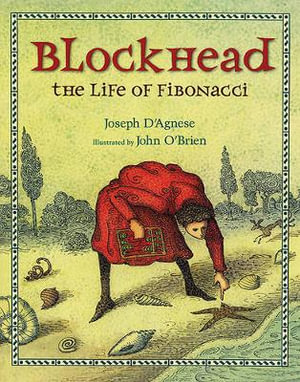 Blockhead : The Life of Fibonacci - Joseph D'Agnese