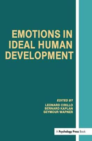 Emotions in Ideal Human Development - Leonard Cirillo