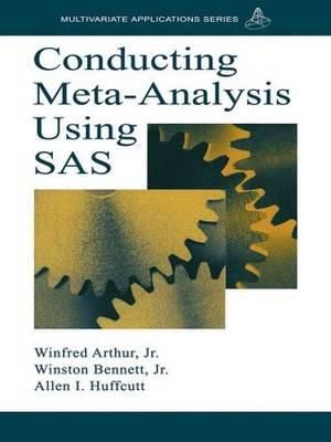 Conducting Meta-Analysis Using SAS : Multivariate Applications - Jr. Winfred Arthur