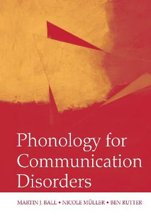 Phonology for Communication Disorders - Martin J. Ball