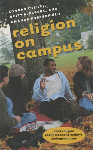 Religion on Campus - Conrad Cherry