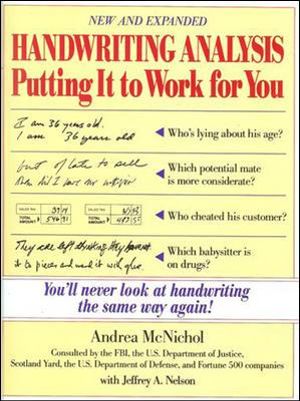 Handwriting Analysis : Putting It to Work for You - Andrea McNichol