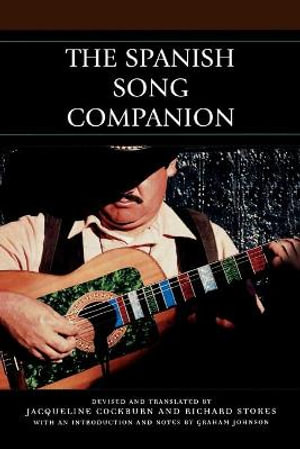 The Spanish Song Companion - Richard Stokes