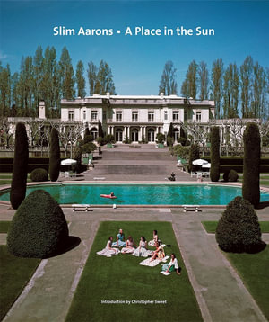 Slim Aarons : A Place in the Sun - Slim Aarons