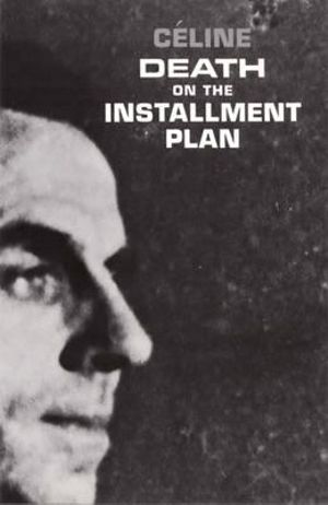 Death on the Installment Plan : ND Paperbook - Louis-Ferdinand Celine