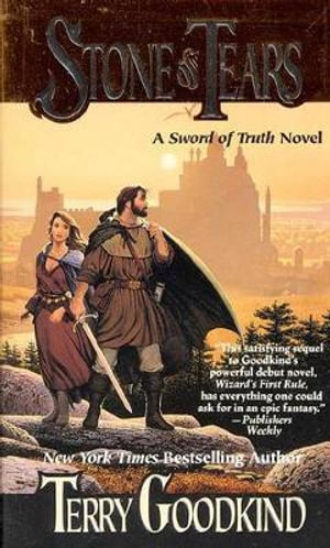 Stone of Tears : Sword of Truth Series : Book 2 - Terry Goodkind