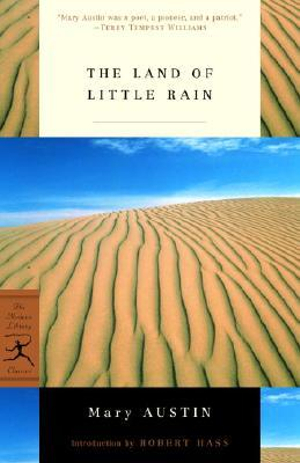 The Land of Little Rain : Modern Library Classics - Mary Austin