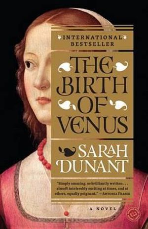 The Birth of Venus : Reader's Circle - Sarah Dunant