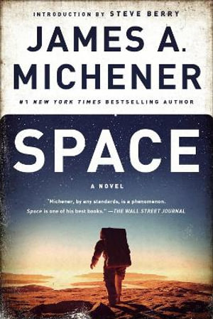 Space : A Novel - James A. Michener