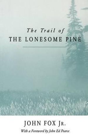 Trail of the Lonesome Pine-Pa - John Fox