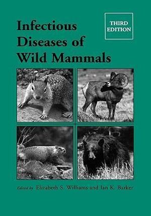 Infectious Diseases of Wild Mammals - Elizabeth S. Williams